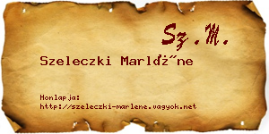 Szeleczki Marléne névjegykártya